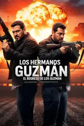 Los Hermanos Guzman 2 Regresan Los Guzman (2025) Unofficial Hindi Dubbed