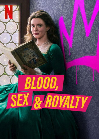 Blood Sex and Royalty (2022) HIndi Season 1 Complete Netflix