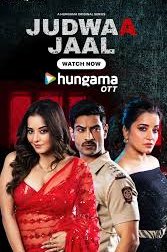Judwaa Jaal (2025) Hindi Season 1 Complete
