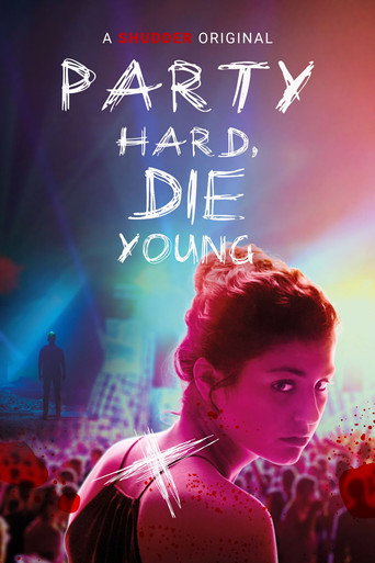 Party Hard, Die Young (2018) Hindi Dubbed