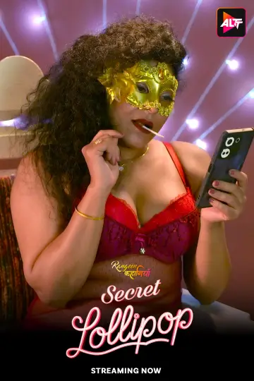 Rangeen Kahaniyan Secret Lollipop (2025) AltBalaji Original