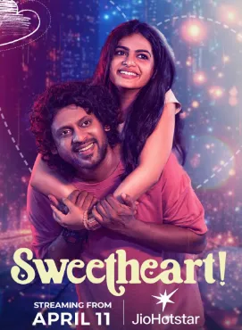 Sweetheart (2025) Hindi Dubbed