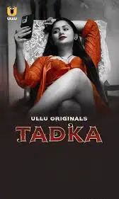 Tadka – Part 1 (2025) UllU Original