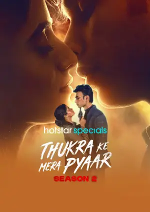 Thukra Ke Mera Pyaar (2026) Hindi Season 2 Complete JioHotstar