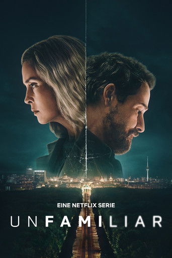 Unfamiliar (2026) Hindi Season 1 Complete Netflix